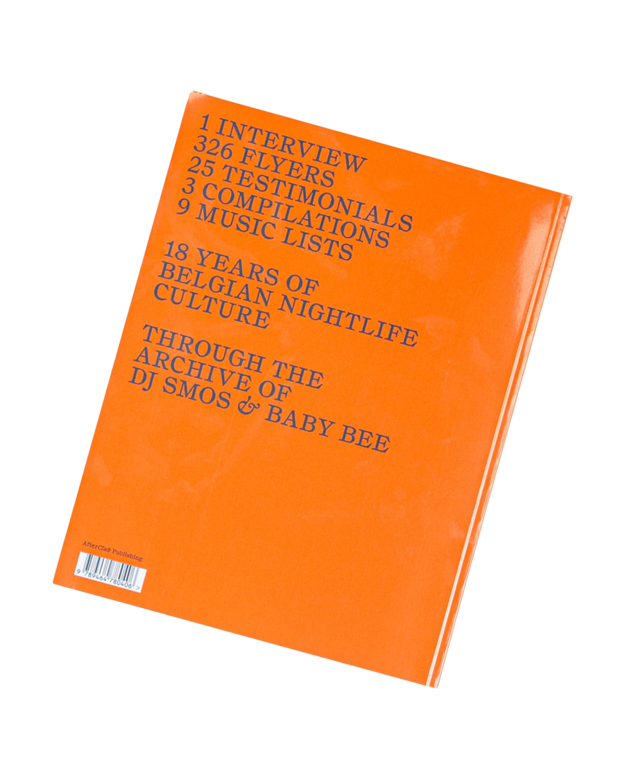 Smos & Baby Bee: Party Flyers And More. Reminiscences Of A Unique Era In Belgian Nightlife Culture. (1993–2010)