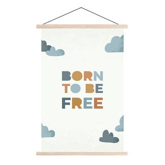 Sweet Living Schoolplaat Born To Be Free - Textielposter Kinderkamer