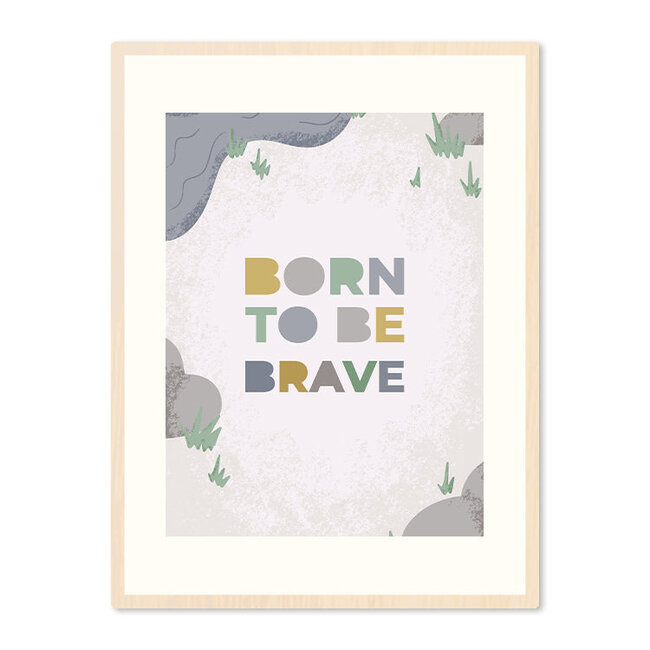 Sweet Living Poster in Lijst Born to be Brave - Kinderkamer - Eiken