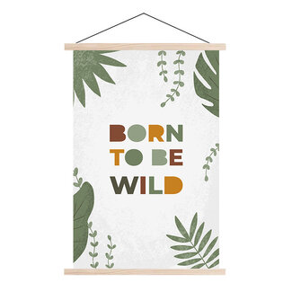 Sweet Living Schoolplaat - Born To Be Wild  - Textielposter Kinderkamer