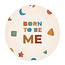 Ukkie & Boef Muurcirkel Born to be Me - Kinderkamer Wandcirkel