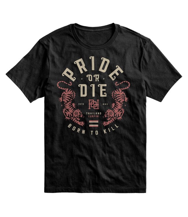 Pride or Die Pride or Die T Shirt "Born to Kill" Black