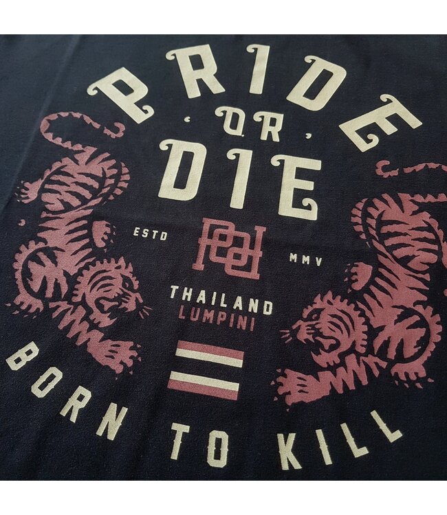 Pride or Die Pride or Die T Shirt "Born to Kill" Black
