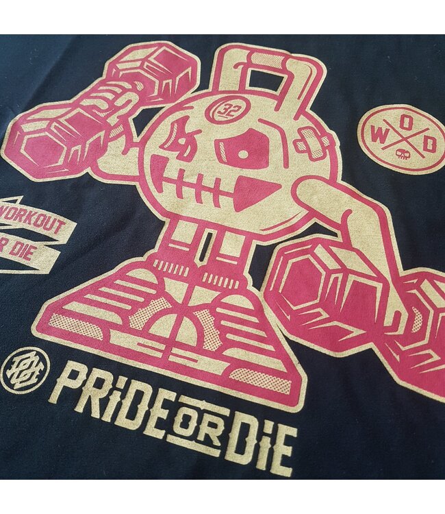 Pride or Die T Shirt "Workout or Die" Black
