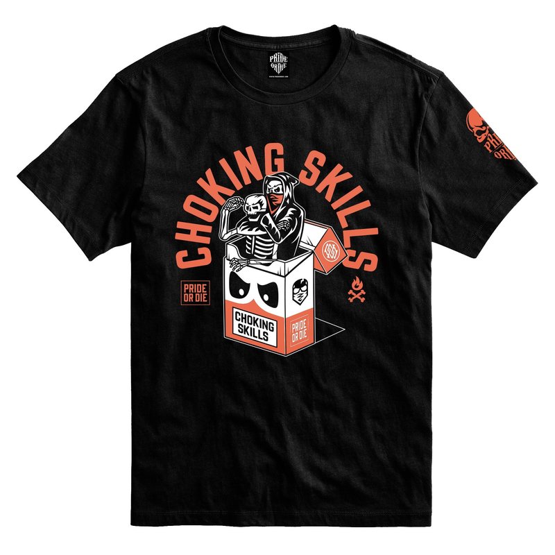 Pride or Die PRiDE or DiE T-shirt Choking Skills Black