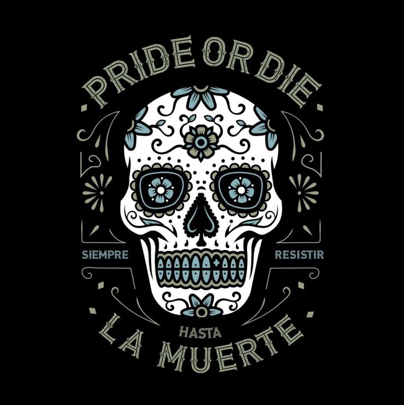 Pride or Die PRiDE or DiE Hasta La Muerte T-Shirt Schwarz