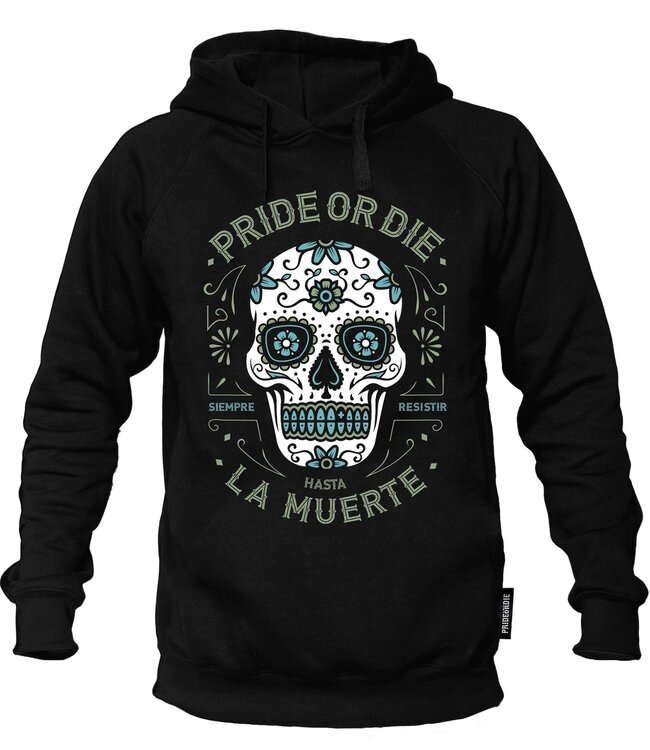 PRiDE or DiE Hoody Sweater Until Death Black