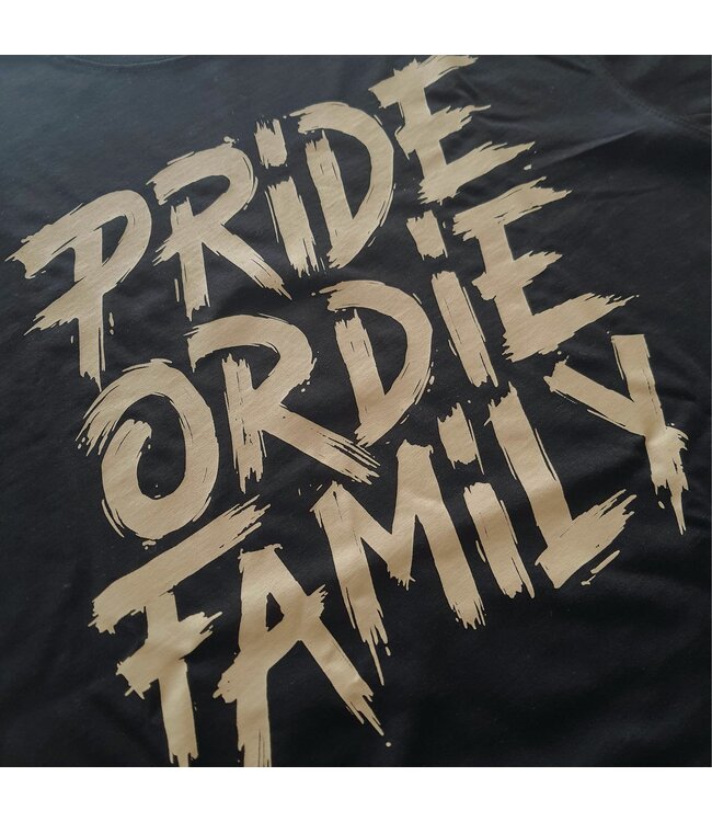 PRiDE or DiE FAMILY V.2 T Shirt  Schwarz