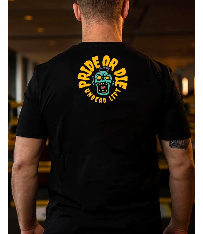 PRIDE or Die T-Shirt UNDEAD LIFT Cotton Black