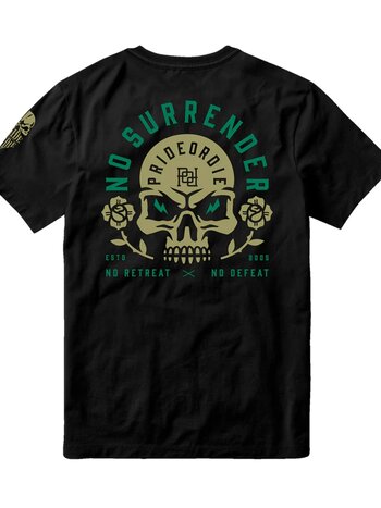 Pride or Die PRiDE or DiE T-Shirt NO SURRENDER Cotton Black