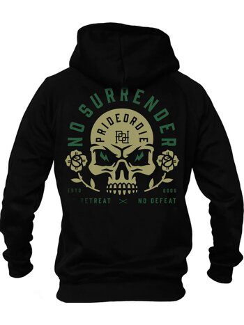 Pride or Die PRiDE or DiE Hoodie Sweater NO SURRENDER Black