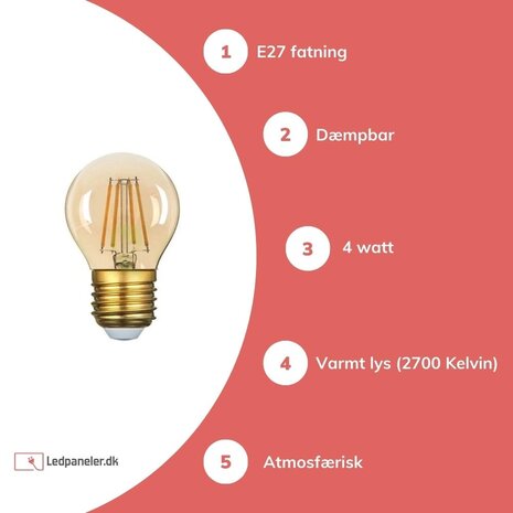 LCB LED glødelampe dæmpbar E27 G45 - 4W erstatter 40W - 2200K Ekstra varm hvid
