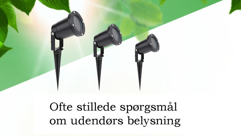 Ofte stillede spørgsmål om udendørs belysning