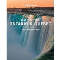 Lonely Planet Best Road Trips Ontario & Quebec 1st ed.