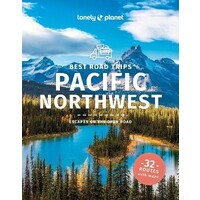 Lonely Planet Best Road Trips Pacific Northwest 5th ed.