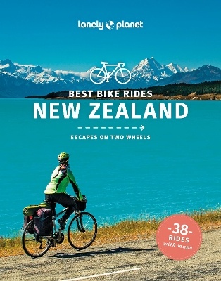 Lonely Planet Best Bike Rides New Zealand 1st ed. Lonely Planet, picture 455793684