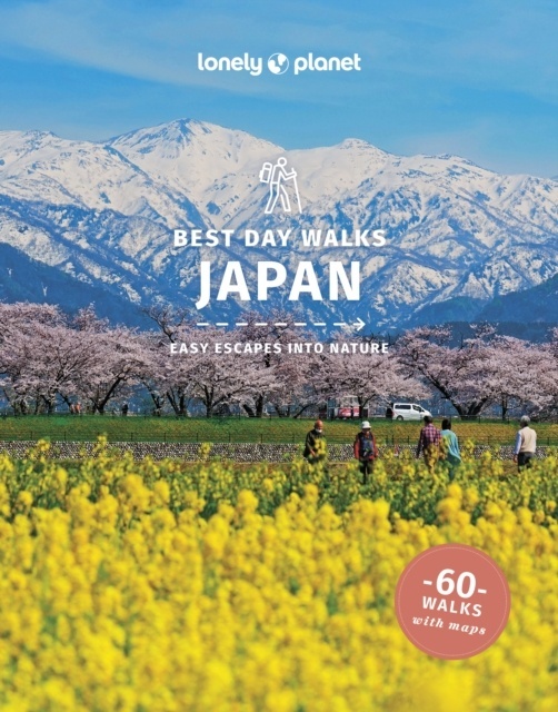 Lonely Planet Best Day Walks Japan 2nd ed. Lonely Planet, picture 474467737