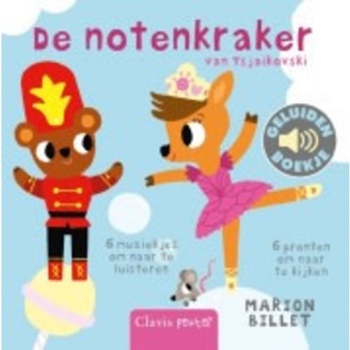 De notenkraker van Tsjaikovski - Geluidenboek. Marion Billet De notenkraker van Tsjaikovski - Geluidenboek. Marion Billet