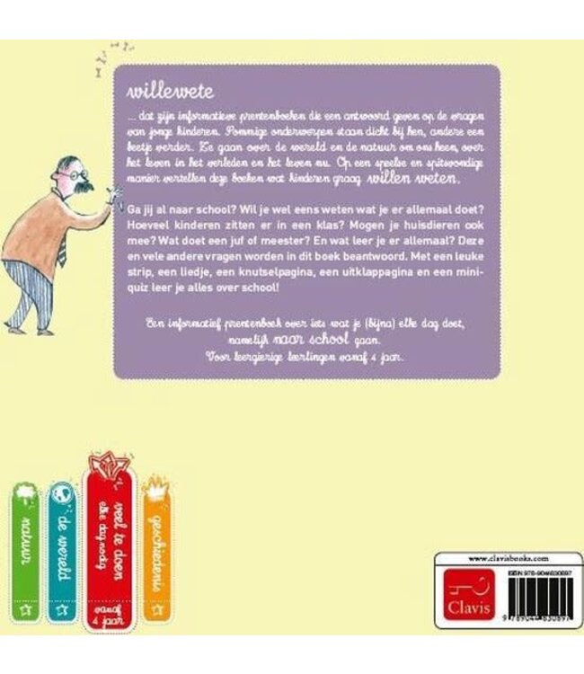 Naar school - Willewete reeks. Jozua Douglas & Juf Maike