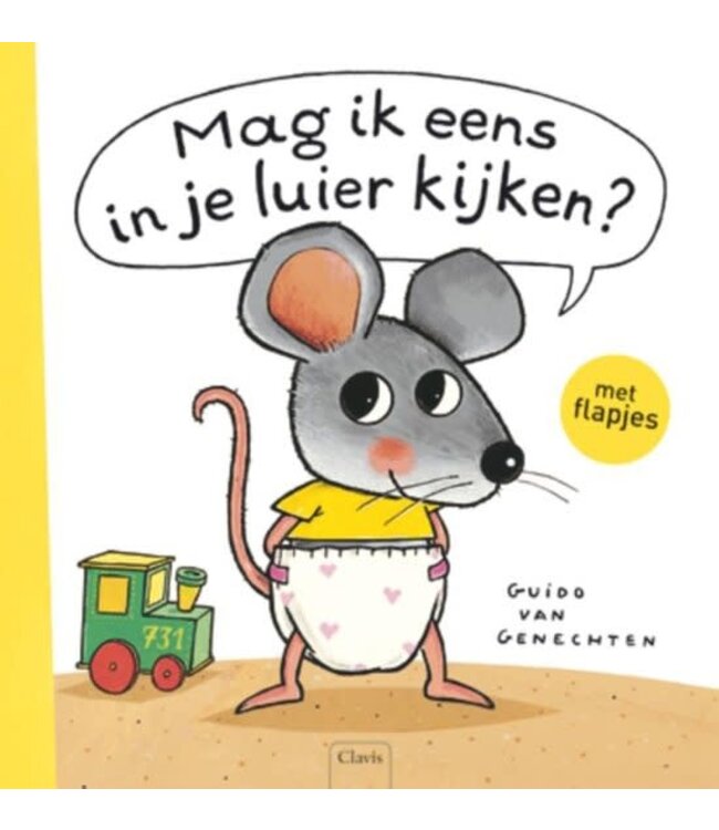 Mag ik eens in je luier kijken? - Flapjesboek. Guido van Genechten