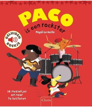 Paco is een rockster - geluidenboek. Magali Le Huche
