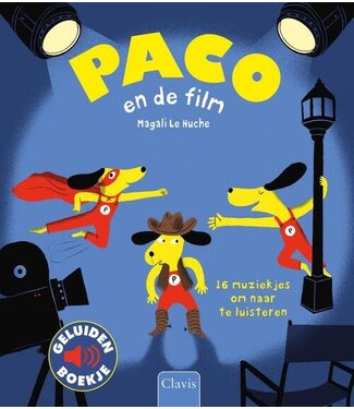 Paco en de film - geluidenboek. Magali Le Huche