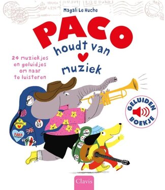 Paco houdt van muziek - geluidenboek. Magali Le Huche