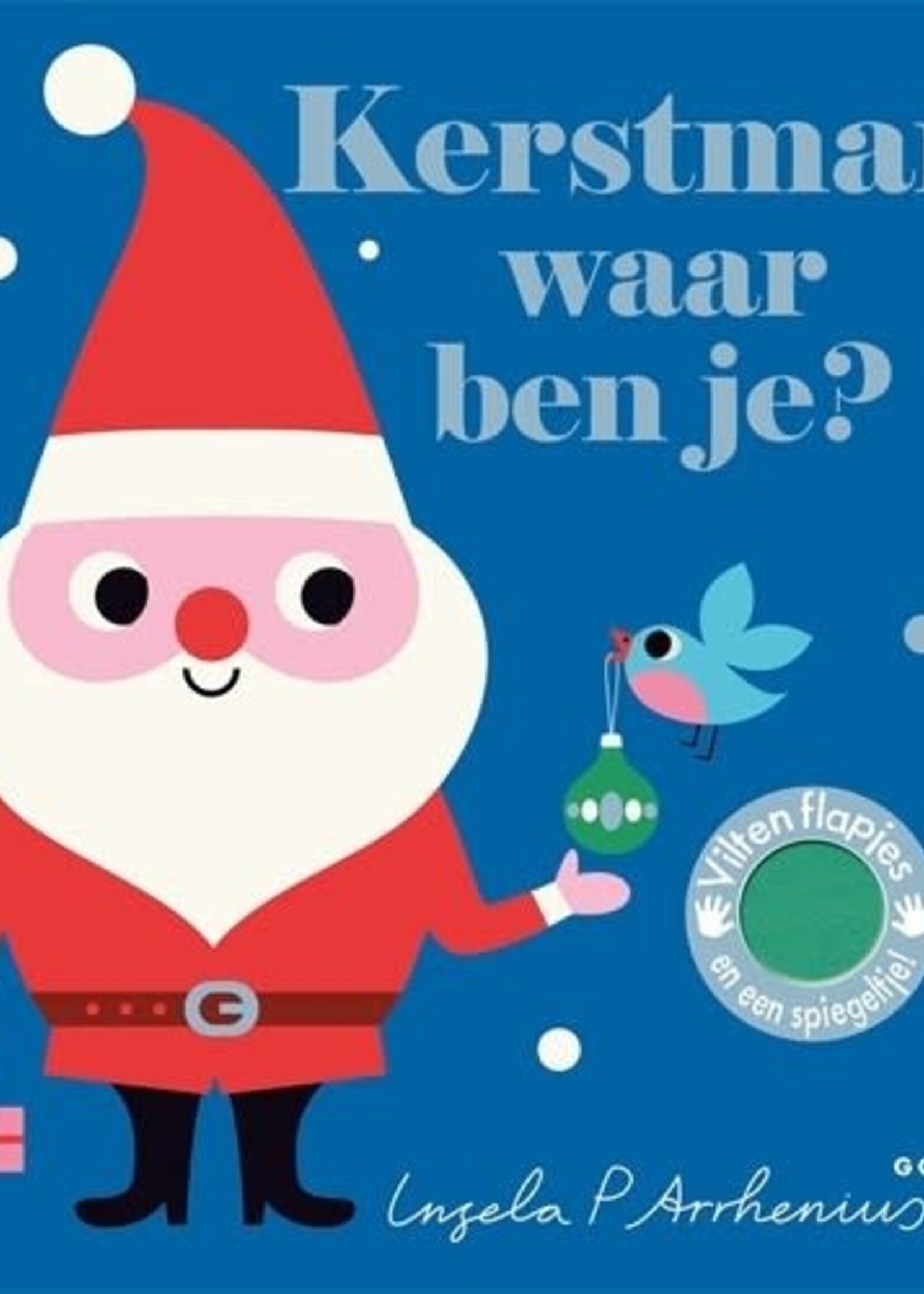 Kerstman, waar ben je? Ingela P. Arrhenius