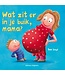 Wat zit er in je buik, mama? Sam Lloyd