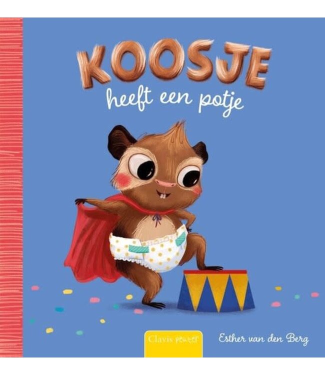 Koosje heeft een potje - Esther van den Berg