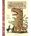 Het ongelooflijke maar waargebeurde verhaal over de dino's. Guido van Genechten