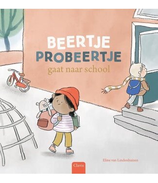Beertje Probeertje gaat naar school - Eline van Lindenhuizen