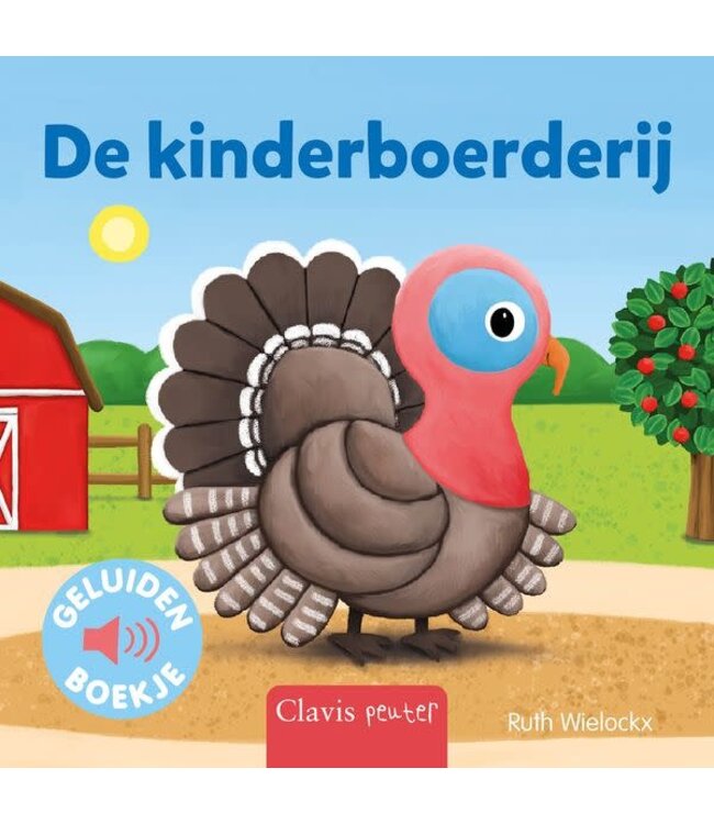 De kinderboerderij - Geluidenboek. Ruth Wielockx