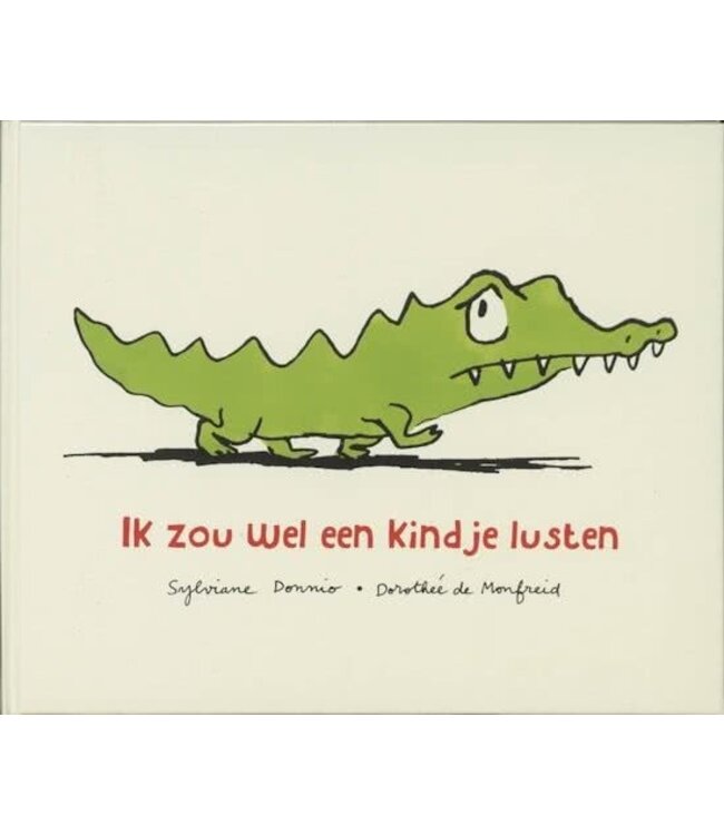 Ik zou wel een kindje lusten - kartonboekje. Sylviane Donnio