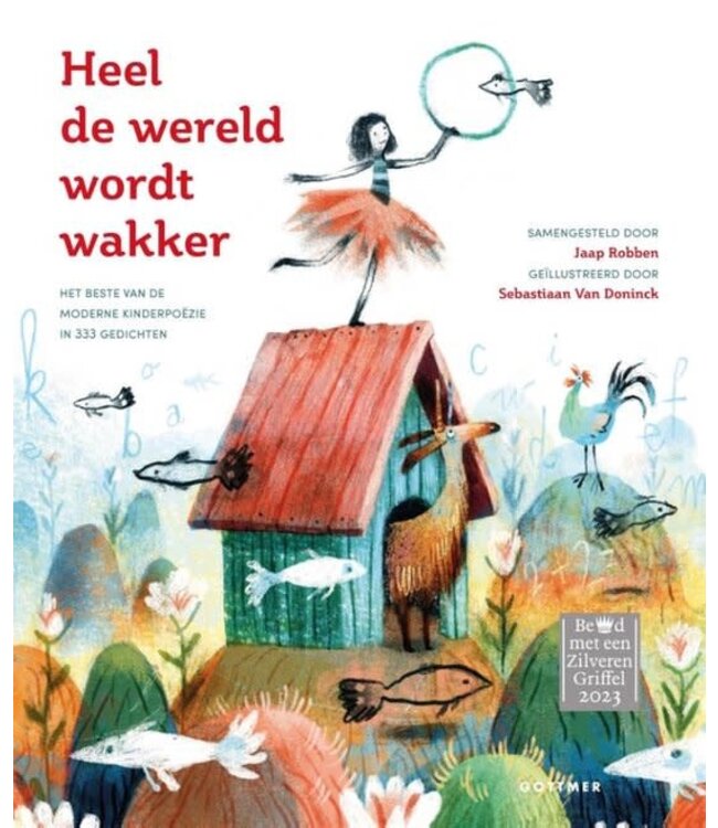 Heel de wereld wordt wakker - Jaap Robben & Sebastiaan Van Doninck