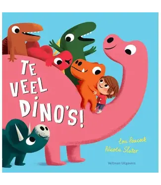 Te veel dino's - Lou Peacock & Nicola Slater Te veel dino's - Lou Peacock & Nicola Slater