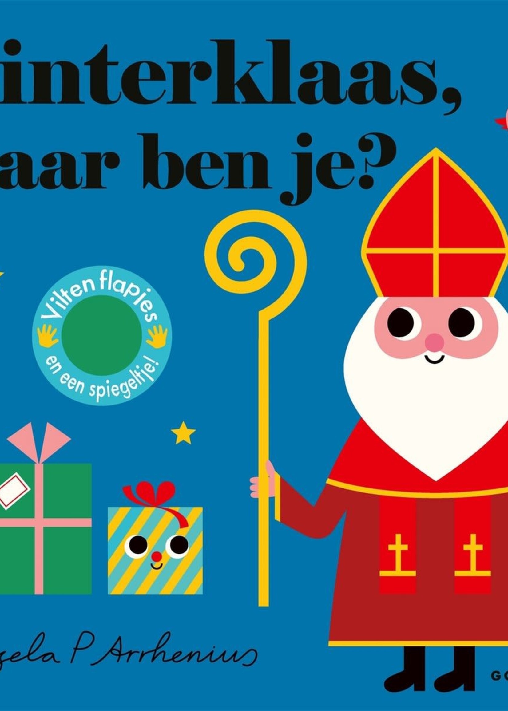 Sinterklaas, waar ben je? Ingela P. Arrhenius