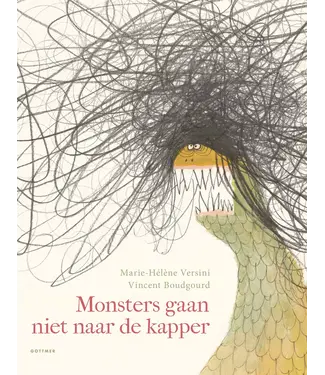 Monsters gaan niet naar de kapper -  Marie-Hélène Versini