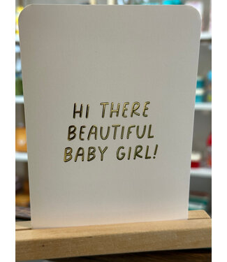 Hello beautiful baby girl! - Goudfolie - Kaartje met ronde hoeken Hello beautiful baby girl! - Goudfolie - Kaartje met ronde hoeken