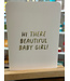 Hello beautiful baby girl! - Goudfolie - Kaartje met ronde hoeken
