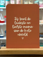 Jij bent de leukste en liefste mama van de hele wereld - Kaartje met ronde hoeken