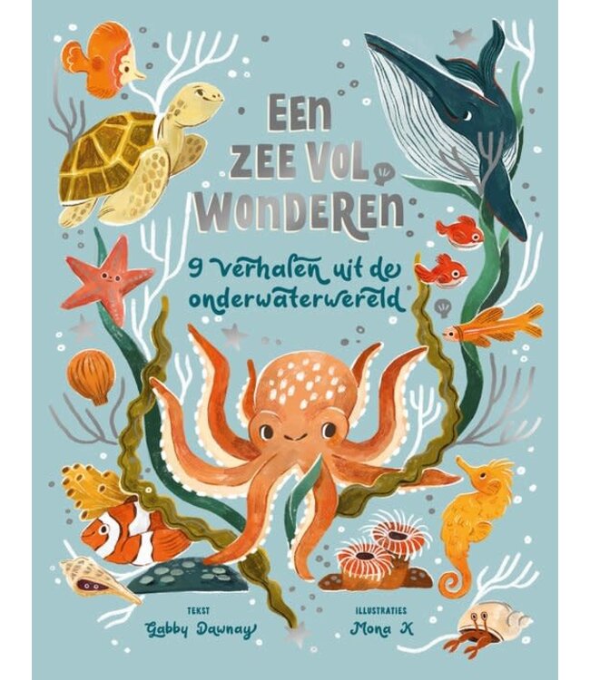 Een zee vol wonderen - 9 verhalen uit de onderwaterwereld