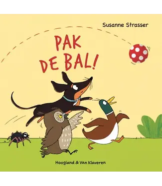 Hoogland van Klaveren Pak de bal! Susanne Strasser