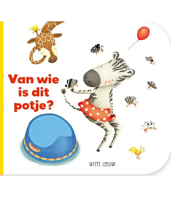 Witte Leeuw Van wie is dit potje?- Kartonboekje