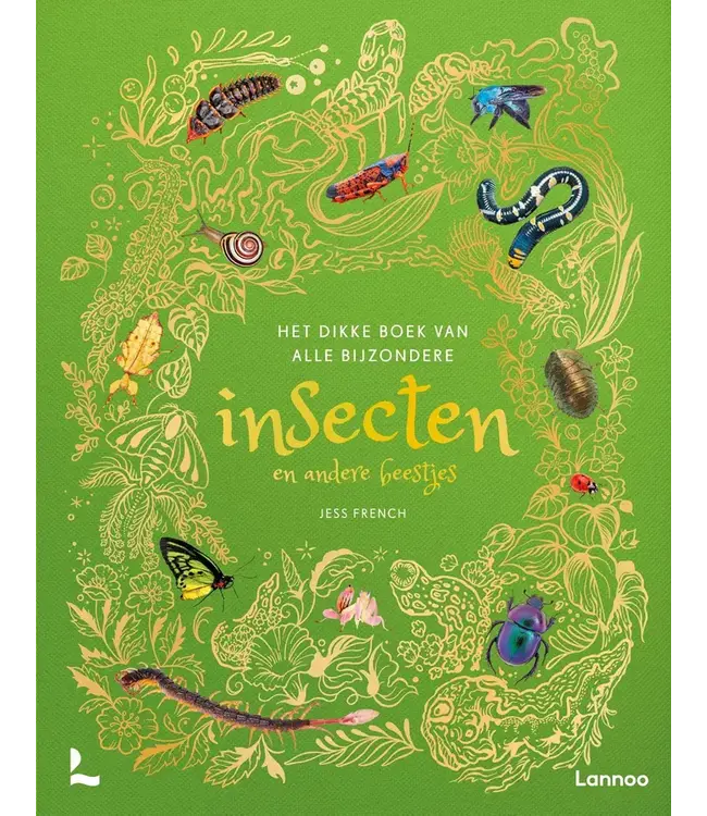 Lannoo Het dikke boek van alle bijzondere insecten en andere beestjes