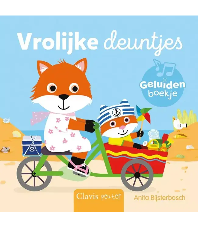 Vrolijke deuntjes - Geluidenboek. Anita Bijsterbosch