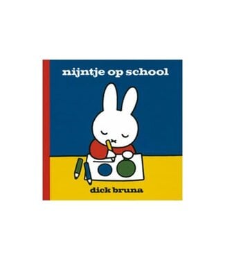 Mercis Nijntje op school - Dick Bruna