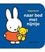 Naar bed met Nijntje - Flapjesboek. Dick Bruna