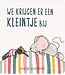 We krijgen er een kleintje bij - Pauline Baartmans