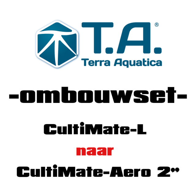 37005 (op bestelling)TA, INSY81003, OMBOUWSET / CultiMate-L naar CultiMate-Aero 2"